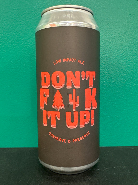 Arizona Wilderness Don’t F*@k It Up! Honey Blonde Ale